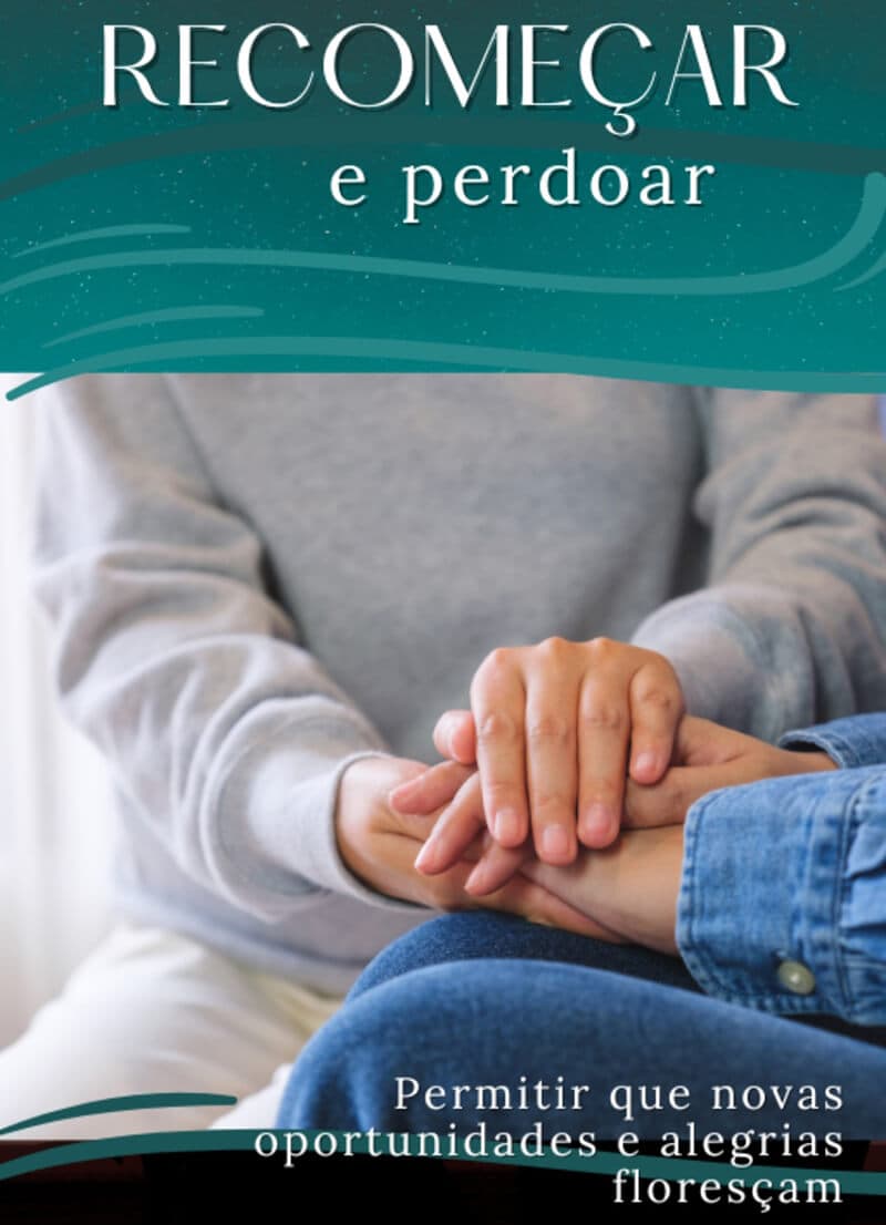 Palestra: Recomeçar e perdoar