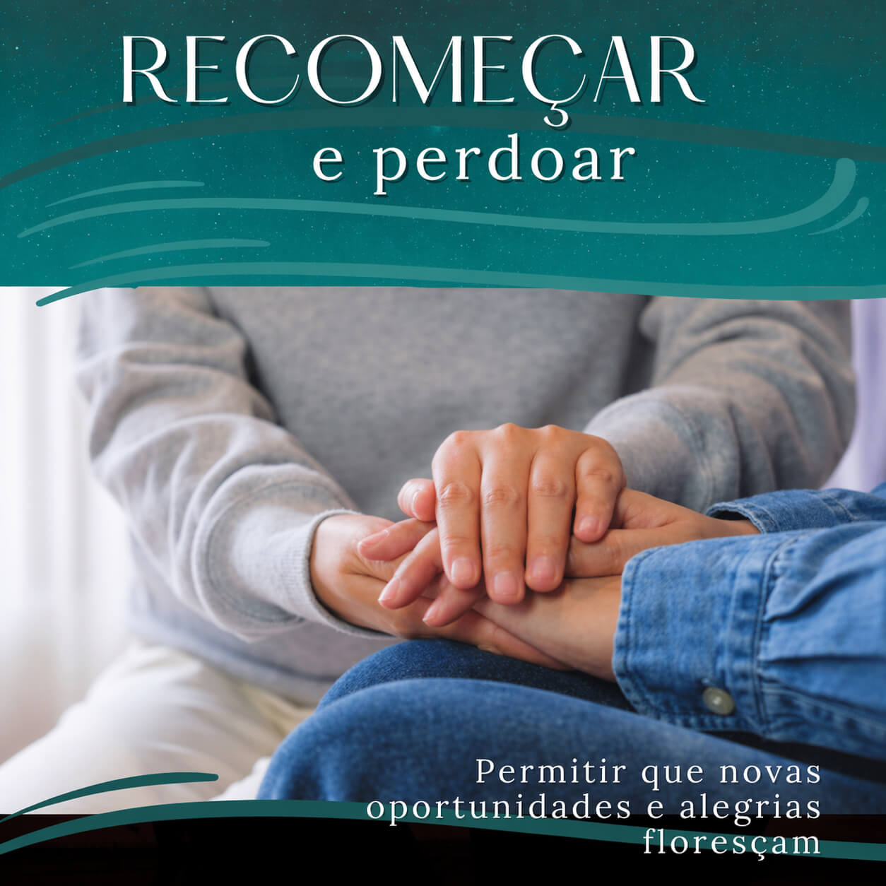 Palestra: Recomeçar e perdoar